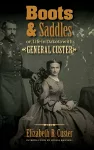 Boots and Saddles or, Life in Dakota with General Custer cover