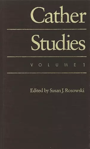 Cather Studies, Volume 1 cover