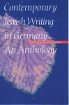 Contemporary Jewish Writing in Germany cover