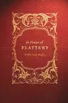 In Praise of Flattery cover