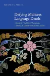 Defying Maliseet Language Death cover