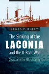 The Sinking of the Laconia and the U-Boat War cover