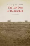 The Last Days of the Rainbelt cover