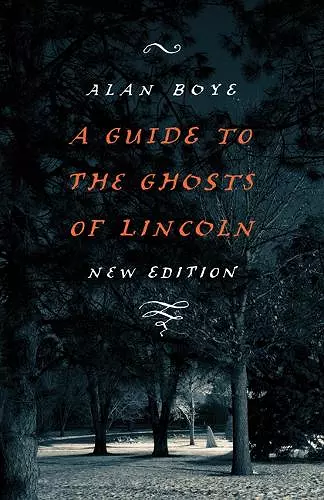 A Guide to the Ghosts of Lincoln cover