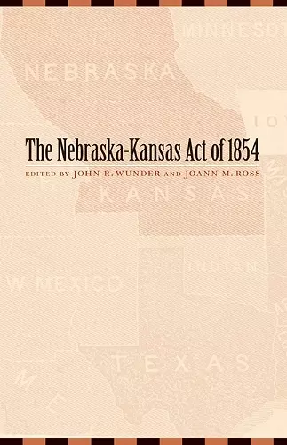 The Nebraska-Kansas Act of 1854 cover