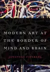 Modern Art at the Border of Mind and Brain cover