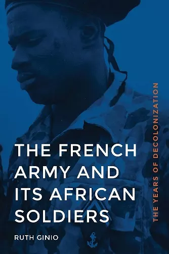 The French Army and Its African Soldiers cover