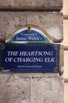 Companion to James Welch's The Heartsong of Charging Elk cover