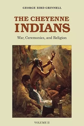 The Cheyenne Indians, Volume 2 cover