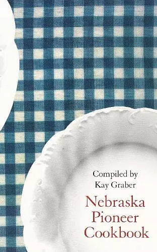 Nebraska Pioneer Cookbook cover