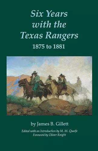 Six Years with the Texas Rangers, 1875 to 1881 cover