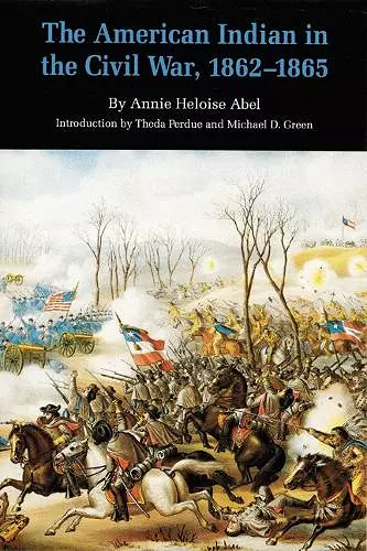 The American Indian in the Civil War, 1862-1865 cover