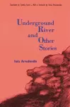 Underground River and Other Stories cover