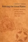 Policing the Great Plains cover