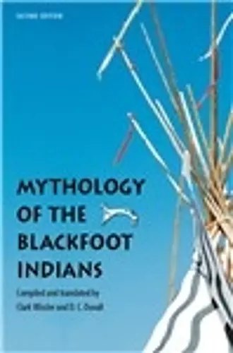 Mythology of the Blackfoot Indians cover