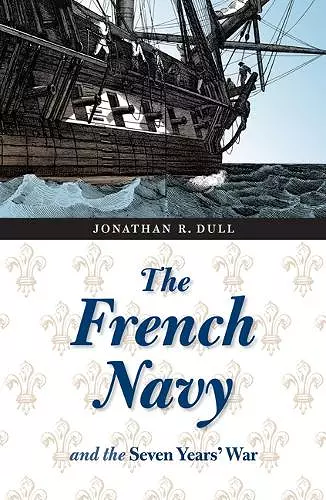 The French Navy and the Seven Years' War cover