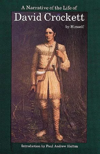 A Narrative of the Life of David Crockett of the State of Tennessee cover