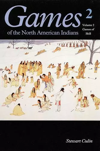 Games of the North American Indian, Volume 2 cover