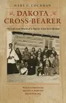 Dakota Cross-Bearer cover