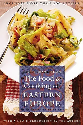 The Food and Cooking of Eastern Europe cover