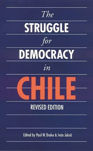 The Struggle for Democracy in Chile cover