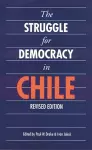 The Struggle for Democracy in Chile cover