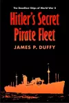 Hitler's Secret Pirate Fleet cover