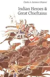 Indian Heroes and Great Chieftains cover