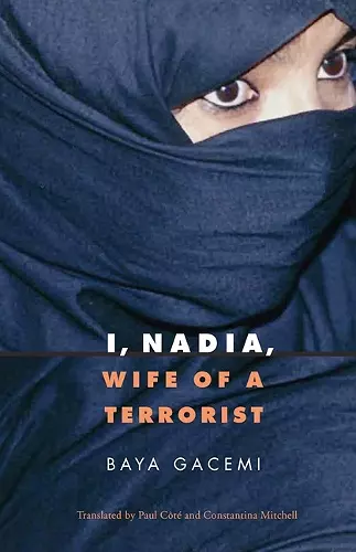 I, Nadia, Wife of a Terrorist cover