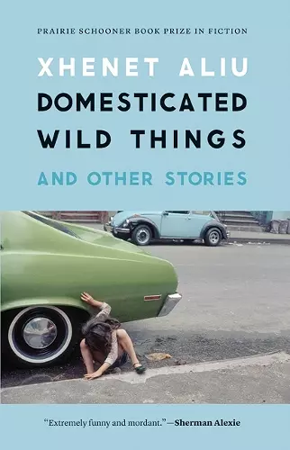 Domesticated Wild Things, and Other Stories cover