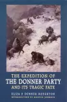 The Expedition of the Donner Party and Its Tragic Fate cover