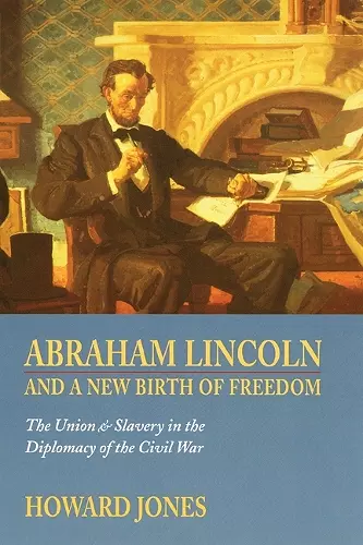 Abraham Lincoln and a New Birth of Freedom cover