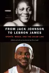 From Jack Johnson to LeBron James cover