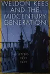 Weldon Kees and the Midcentury Generation cover