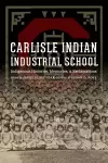 Carlisle Indian Industrial School cover