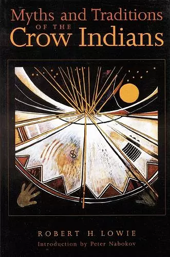 Myths and Traditions of the Crow Indians cover