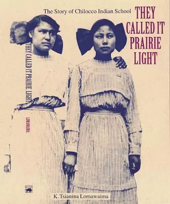 They Called It Prairie Light cover