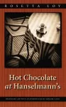 Hot Chocolate at Hanselmann's cover