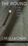 The Round and Other Cold Hard Facts cover