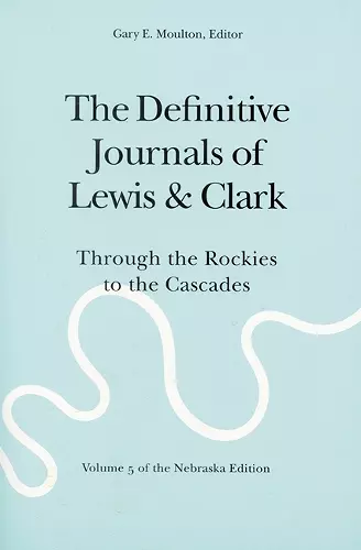 The Definitive Journals of Lewis and Clark, Vol 5 cover