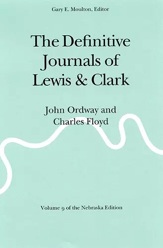 The Definitive Journals of Lewis and Clark, Vol 9 cover