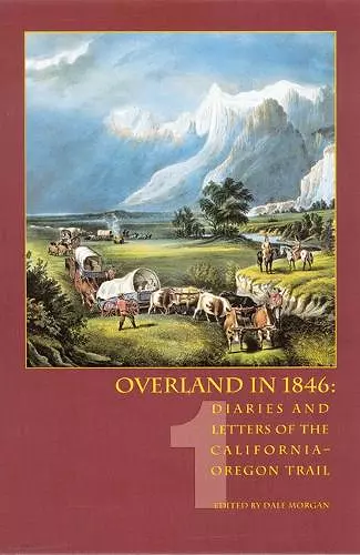 Overland in 1846, Volume 1 cover