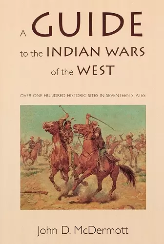 A Guide to the Indian Wars of the West cover