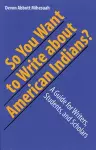 So You Want to Write About American Indians? cover