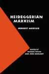 Heideggerian Marxism cover