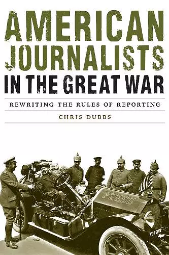 American Journalists in the Great War cover