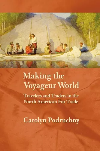 Making the Voyageur World cover