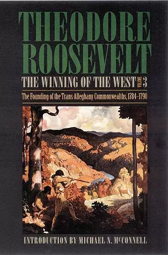 The Winning of the West, Volume 3 cover