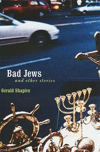 Bad Jews and Other Stories cover