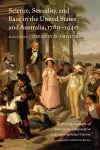 Science, Sexuality, and Race in the United States and Australia, 1780–1940 cover